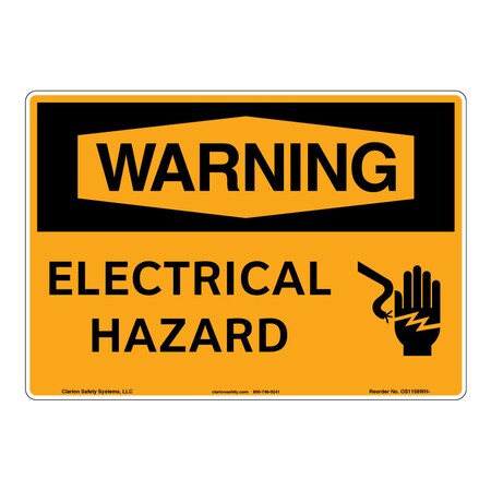 OSHA Compliant Warning/Electrical Hazard Safety Signs Indoor/Outdoor Plastic (BJ) 12 X 18